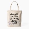 Saco Tote Bag Ela é minha