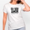 T-Shirt Eu sou Amor