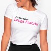 T-Shirt Longa História