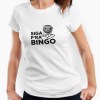 Tshirt Senhora Siga pra Bingo