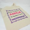 Estampa Impressa Tote Bag Cru Amiga Madrinha