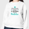 Sweater Profissão Dentista