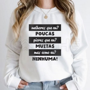 Sweater Melhores que eu?