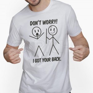T-Shirt I Got your Back