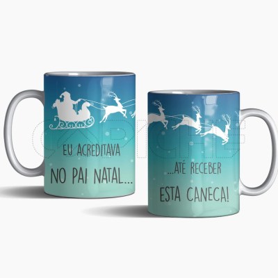 Caneca Acreditava no Pai Natal