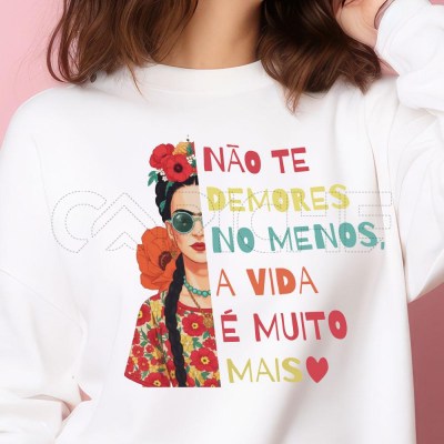 Sweater / Tshirt Frida não te demores no menos