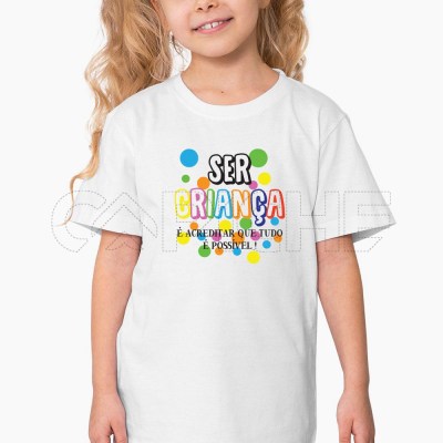 T-Shirt Ser Criança