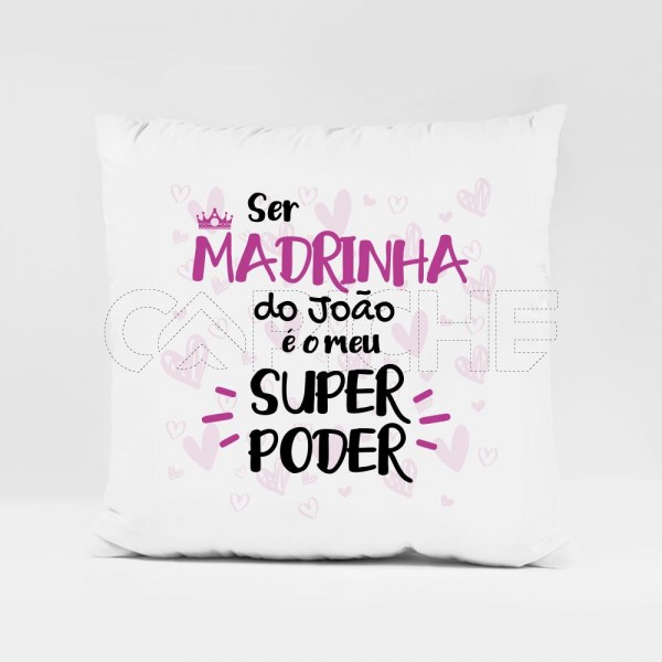 Almofada Irmã Super Poder