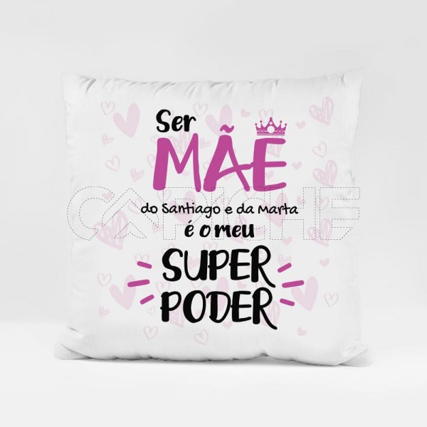 Almofada Mãe Super Poder