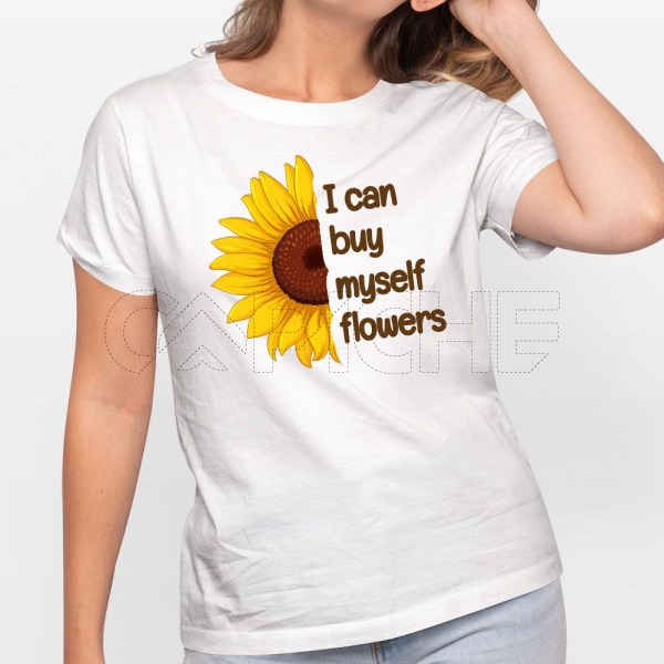 T-Shirt I can buy myself flowers