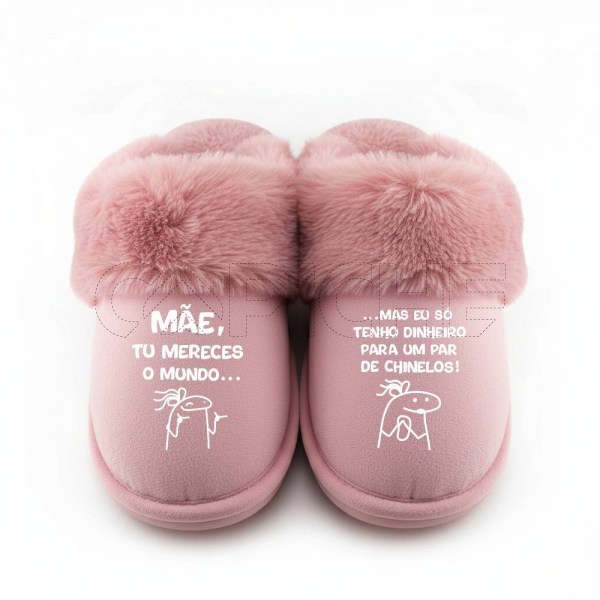 Chinelo Mãe mereces o mundo
